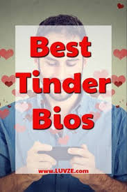 They will go with what you give them. Do You Wonder On How To Write A Tinder Bio Check Out Our List Of Best Tinder Bios And Tips And Tricks On Ho Good Tinder Bios Best Of Tinder Tinder