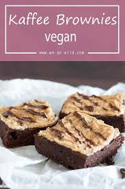 Kaffee Schoko Brownies Vegan Mit Erdnussbutter Topping We Go Wild Rezept Schoko Brownies Kuchen Ohne Milch Kuchen Ohne Zucker Und Milch