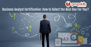 Business Analyst Certification How To Select The Best One For You Business Analyst Project Management Courses Skills To Learn