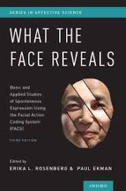 顔面の表情の科学：FACSによる研究の展開（第３版） What the Face Reveals : Basic and Applied  Studies of Spontaneous Expression Using the Facial Action Coding System  (FACS)（3）