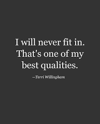 Sometimes You Feel Like You Don T Fit In Whether It S In A Friendship A Relationship A Place In Rarest Personality Type Quotes To Live By How Are You Feeling
