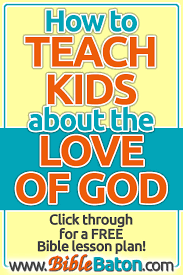 The bible study lessons are intended to assist people in learning about and comprehending the bible's passages. God Is Love Bible Lesson Plan For Children Fruit Of The Spirit 1 Biblebaton