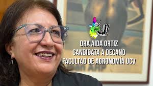 Dra. Aida Ortiz, Candidata al Decanato de Agronomía UCV
