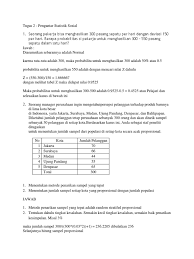 Kaitkan jawaban anda dengan kondisi dan situasi faktual dari daerah tempat anda tinggal saat ini! Tugas 2 Pengantar Statistik Sosial