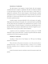 Section 2(d) of the contract act 1950 defines consideration as: Consideration Assignment Estoppel Consideration