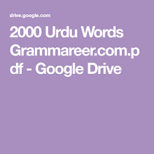 2000 Urdu Words Grammareer Com Pdf Google Drive Urdu Words Vocabulary Book Words