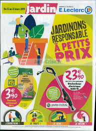 Catalogue Leclerc Du 12 Au 23 Mars 2019 Occitanie Jardin Catalogues Promos Bons Plans Economisez Anti Crise Fr