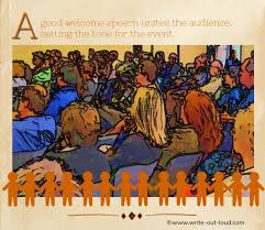 It pulls or repels the audience to tune in or run away before any event starts. Welcome Speech Effective Opening Remarks Made Easy