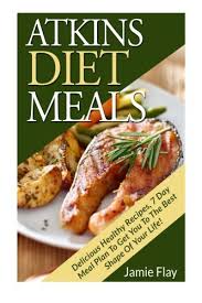 Here's a list of dishes that were all (well, almost) under $10 to make. Atkins Diet Meals Delicious Healthy Recipes 7 Day Meal Flay Jamie 9781511728362 Amazon Com Books