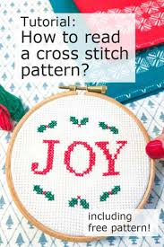 Grid lines are darker in 10 x10 sections to make reading the pattern, counting the stitches and keeping your place much easier. How To Read A Cross Stitch Pattern Easy Counted Cross Stitch Instructions For How To Read A Cross Stitch Chart Christmas Cross Stitch Patterns Free Cross Stitch Patterns Cross Stitch Patterns