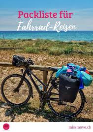 Packliste Fur Fahrrad Reisen Miss Move Fahrradtour Radtouren Fahrradreisen