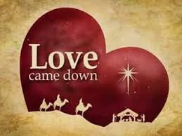Love Came Down Christmas Christ Christian Christmas Christmas Love