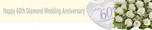 Check spelling or type a new query. 60th Wedding Anniversary Flowers And Gifts Diamond Wedding Anniversary Flowers Diamond Wedding Anniversary Gifts 60th Wedding Anniversary