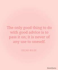 We've compiled an amazing list of the top 100 famous wilde quotes and sayings on life, love, poetry, people and more. 65 Inspiring Oscar Wilde Quotes And Love Life Boom Sumo