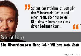 Robin williams füge sich gut in das ensemble ein und der film funktioniere genauso gut in den szenen ohne williams. Anekdoten Und Aphorismen Witziges Und Be Denkliches Seite 305 Forum Im Seniorentreff
