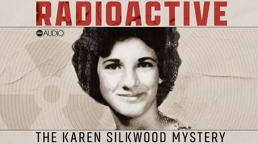 Listen to the 'Radioactive: The Karen Silkwood Mystery' Podcast | ABC  Updates