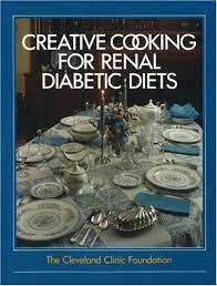 We did not find results for: The Cleveland Clinic Foundation Creative Cooking For Renal Diabetic Diets Ellis Pat 9780941511018 Amazon Com Books