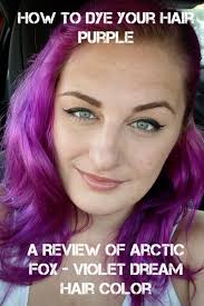 How do i use arctic fox hair color? How To Dye Your Hair Purple A Review Of Arctic Fox Violet Dream Semi Permanent Hair Dye Bellatory Fashion And Beauty