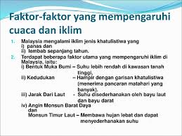 ~berlaku pada waktu siang~bertiup dari laut ke darat~laut kehilangan haba dengan cepat~menjadi sejuk (tekanan udara tinggi)~daratan menjadi panas lebih cepat berbanding laut (tekanan udara rendah). Cuaca Dan Iklim Di Malaysia Ppt Download