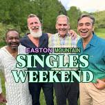 Singles Weekend ☆ GBTQ Men’s Retreat