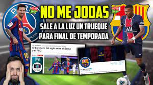 Son varios nombres los que. Bombazo Messi Se Va Al Psg Y Mbappe Puede Ir Al Barca Ojo Al Twitter Del Barca Youtube