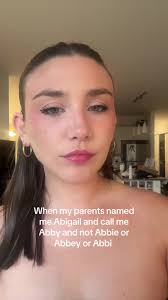 Abigail Nickname Instead of Abby