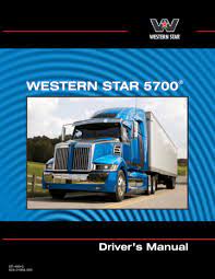 Detroit connect analytics now available on freightliner cascadia & western star 5700 trucks. Western Star 5700 Driver S Manual Manualzz