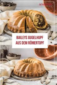 Baileys Kaffee Marmor Gugelhupf Romertopf Rezeptwelt Rezept In 2020 Lebensmittel Essen Rezepte Kochen Und Backen