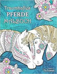 Für ihre infos, es gibt andere 32 ähnlich fotos von ausmalbilder für erwachsene zum ausdrucken kostenlos es herr prof. Pferde Malbuch Malbuch Fur Erwachsene Mit Traumhaften Pferdemotiven Bonus Mehr Als 60 Kostenlose Malvorlagen Zum Ausmalen Pdf Zum Ausdrucken Amazon De Malbucher Topo Bucher