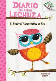 Amazon Com El Festival Florestastico De Eva El Diario De Una Lechuza 1 Owl Diaries Spanish Edition 9781338045208 Elliott Rebecca Elliott Rebecca Books 'buho' can also be used to refer to someone as a unsociable person, or a shy recluse person. owl diaries spanish edition