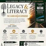 Legacy & Literacy: The 5-Week Wealth Experience