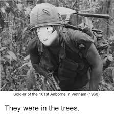 Create custom cards for any occasion. Soldier Of The 101st Airborne In Vietnam 1968 Anime Meme On Me Me