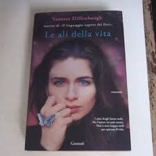 The Ali Della Vita Of Vanessa Diffenbaugh 2015 Garzanti
