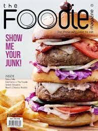 The Foodie Magazine February 2015 Foodie Food Food Magazine