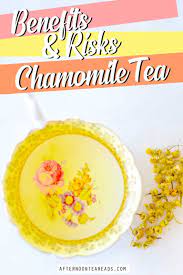10 Unbelievable Benefits And Risks Of Chamomile Tea