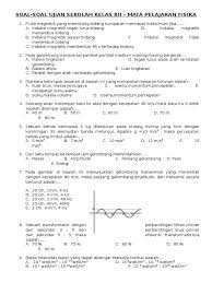 Soal pas uas fisika kelas 12 semester 1 dengan jawaban akan admin akses guru bagikan pada tulisan artikel ini sebagai bahan persiapan bagi bapak dan ibu. Soal Uas Fisika Kelas 12 Pdf