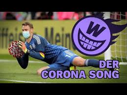 Der antreiber des fc bayern. Der Corona Song Youtube