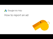 Google Ads Help: How to report an ad - Google Ads Help