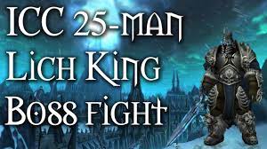 World Of Warcraft - Icecrown Citadel 25 Man Normal Raid - The Lich King  Boss Fight - Youtube