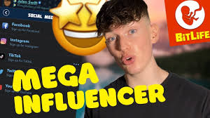 BITLIFE BECOMING AN INFLUENCER