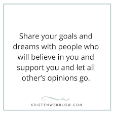 When I Started To Share My Dreams About A Career Change With Others I Felt I Had No Support Everyone Thought I Was This Or That Questions Thoughts Supportive
