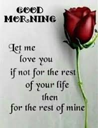 Start your man's day off right with these good morning quotes for him that'll set the perfect tone for his day. 70 Good Morning Love Images To My Love Quotes Wishes Boom Sumo