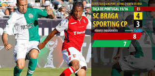 Para cada jogo de taça de portugal, seja informado dos golos em direto, do nome dos goleadores e dos cartões. Braga 4 Sporting 3 Minhotos Vencem Jogo Epico Goalpoint