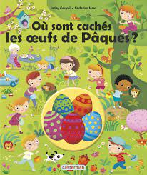 Les chrétiens auraient fait leur cette tradition parce que, au ive siècle, l'usage des oeufs pendant le carême, temps de pénitence de 40 jours, fut interdit par l'eglise. Amazon Fr Ou Sont Caches Les Oeufs De Paques Jacky Goupil Federica Iossa Livres