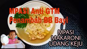Resep mpasi 6 bulan pertama mpasi anti gtm mpasi 4 bintang. Mpasi 9 Bulan Makaroni Udang Keju Anti Gtm Penambah Berat Badan Bayi Youtube