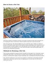 Step 2 turn off the hose, disconnect it from the faucet, and keep it low to the ground. How To Drain A Hot Tub By Louisrowan8521 Issuu