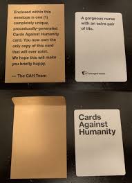 Cards Against Humanity Unique Procedurally Generated Card Only 1 In Existance Cards Against Humanity Unique Cards Cards