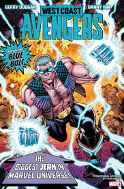 WEST COAST AVENGERS INTRODUCES EARTH'S UNLIKELIEST HERO—BLUE BOLT!