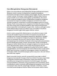 Kita juga mestilah mengamalkan budaya 'pemeliharaan dan pemuliharaan' bangunan lama. Cara Mengekalkan Bangunan Bersejarah