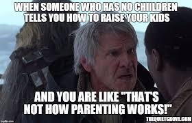 Maybe a lot — if information truly evolves the same way life does, we're headed toward a brave new world of marketing. 20 Epic Star Wars Themed Parenting Memes The Quiet Grove